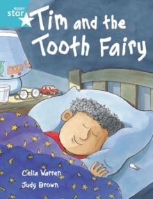 RIGBY STAR INDEPENDENT YEAR 2 TURQUOISE LEVEL: TIM AND THE TOOTH FAIRY  | 9780433030393