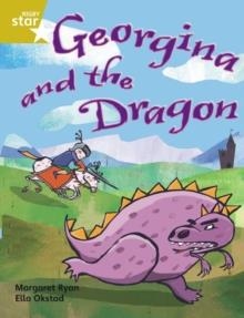 RIGBY STAR INDEPENDENT YEAR 2 GOLD LEVEL: GEORGINA AND THE DRAGON  | 9780433030461