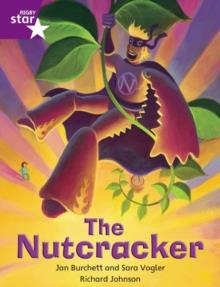 RIGBY STAR INDEPENDENT YEAR 2 PURPLE LEVEL: THE NUTCRACKER  | 9780433030454