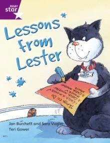 RIGBY STAR INDEPENDENT YEAR 2 PURPLE LEVEL: LESSONS FROM LESTER  | 9780433034599