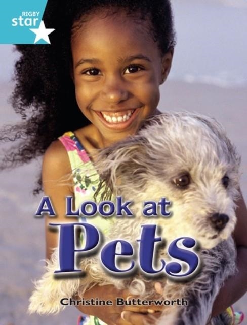 RIGBY STAR INDEPENDENT YEAR 2 TURQUOISE LEVEL: A LOOK AT PETS  | 9780433034544