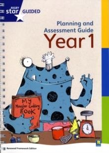 RIGBY STAR GUIDED YEAR 1 PLANNING AND ASSESSMENT GUIDE † | 9780433049791