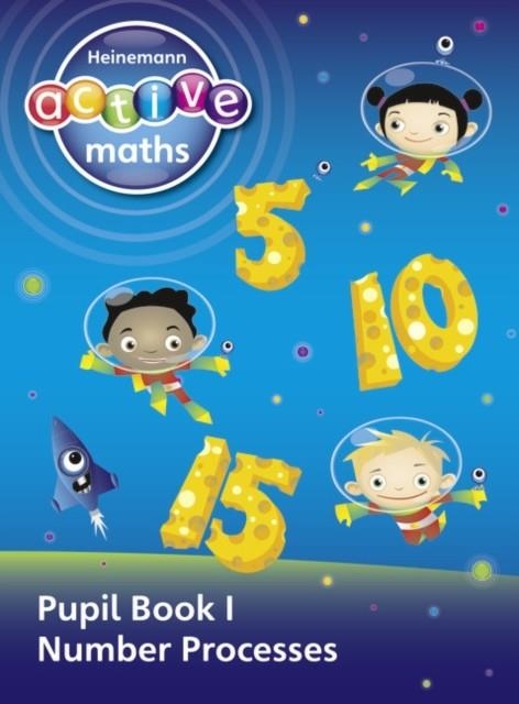 HEINEMANN ACTIVE MATHS - EXPLORING NUMBER - FIRST LEVEL PUPIL BOOK 1  | 9780435033378