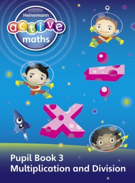 HEINEMANN ACTIVE MATHS - EXPLORING NUMBER - FIRST LEVEL PUPIL BOOK 3  | 9780435041786