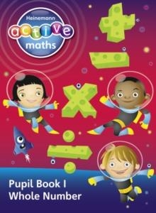 HEINEMANN ACTIVE MATHS - EXPLORING NUMBER - SECOND LEVEL PUPIL BOOK 1 - WHOLE NUMBER  | 9780435043377