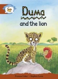 STAGE 7 TURQUOISE BOOK BAND:DUMA AND THE LION  | 9780435140960