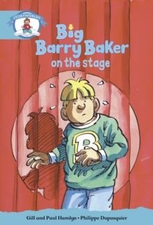 STAGE 9 GOLD BOOK BAND:BIG BARRY BAKER ON THE STAGE  | 9780435141219