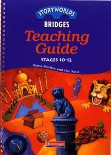 STORYWORLDS BRIDGES TEACHING GUIDE  | 9780435143152