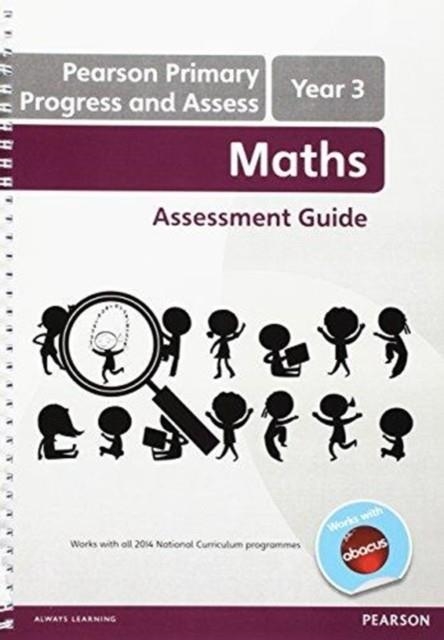 PEARSON PRIMARY PROGRESS AND ASSESS TEACHER'S GUIDE: YEAR 3 MATHS | 9780435172947