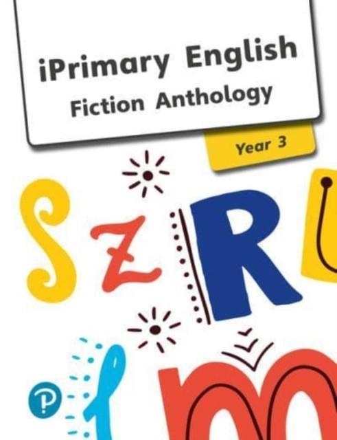 ANTHOLOGY YEAR 3 FICTION | 9781292290386