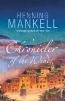 CHRONICLER OF THE WIND | 9780099455479 | HENNING MANKELL