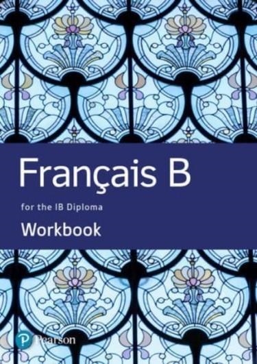 FRANÇAIS B WORKBOOK | 9781292331164