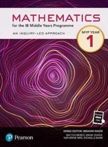 PEARSON MATHEMATICS FOR THE MIDDLE YEARS PROGRAMME YEAR 1 | 9781292367408