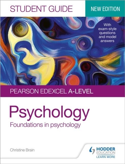 PEARSON EDEXCEL A-LEVEL PSYCHOLOGY STUDENT GUIDE 1: FOUNDATIONS IN PSYCHOLOGY | 9781510472112