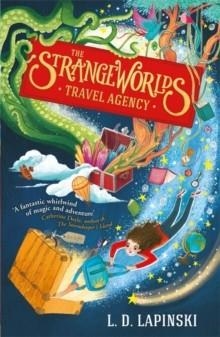 THE STRANGEWORLDS TRAVEL AGENCY (1) | 9781510105942 | L. D. LAPINSKI