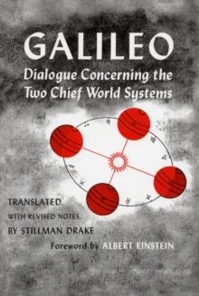 DIALOGUE CONCERNING THE TWO CHIEF WORLD SYSTEMS, PTOLEMAIC AND COPERNICAN | 9780520004504 | GALILEO