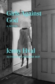 GIRLS AGAINST GOD | 9781788738958 | JENNY HVAL