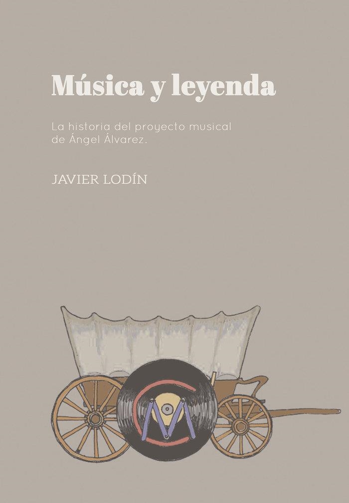 MÚSICA Y LEYENDA | 9788494774560 | LODÍN, JAVIER