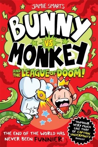 BUNNY VS MONKEY 03 :THE LEAGUE OF DOOM! | 9781788452304 | JAMIE SMART