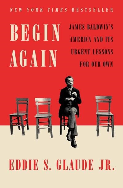 BEGIN AGAIN | 9780525575337 | EDDIE S GLAUDE JR