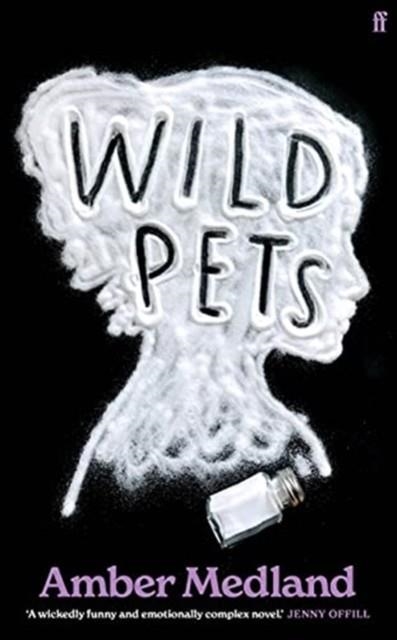 WILD PETS | 9780571358700 | AMBER MEDLAND