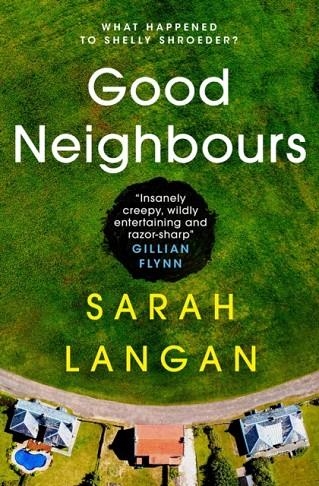 GOOD NEIGHBOURS | 9781789098211 | SARAH LANGAN