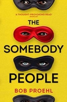 THE SOMEBODY PEOPLE | 9781789094633 | BOB PROEHL