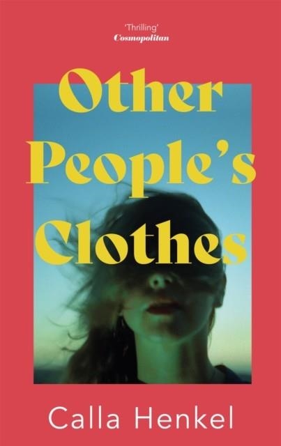 OTHER PEOPLE'S CLOTHES | 9781529357646 | CALLA HENKEL