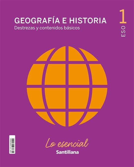 1ESO GEOGR E HIST LO ESENCIAL ED21 | 9788468069500