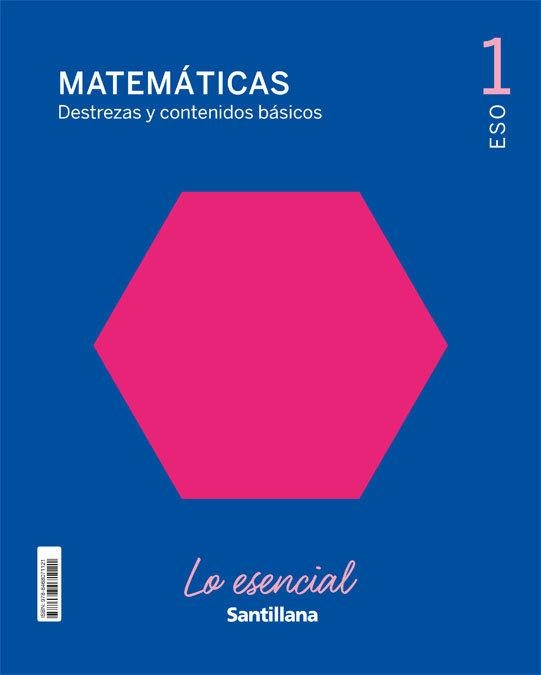 1ESO LO ESENCIAL MATEMATICAS ED21 | 9788468071121