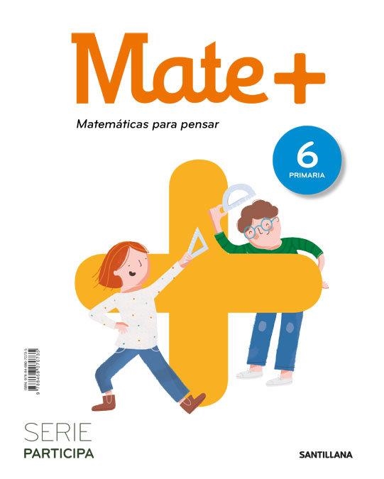 6PRI MATE+ SERIE PARTICIPA ED21 | 9788468070735