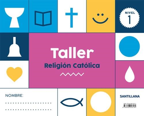 NIVEL 1 TALLER RELIGION ED21 | 9788468058184