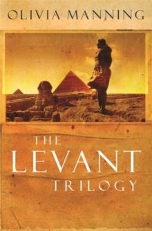 THE LEVANT TRILOGY | 9780753808184 | OLIVIA MANNING