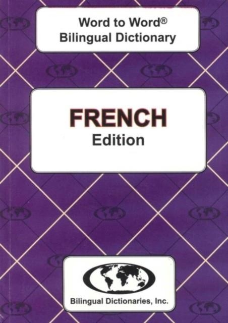 ENGLISH-FRENCH & FRENCH-ENGLISH WORD-TO-WORD DICTIONARY | 9780933146365 | BELL