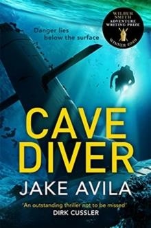 CAVE DIVER | 9781838775360 | JAKE AVILA