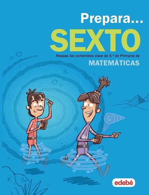 CUAD PREPARA MATEMATICAS DE PRIMARIA 6 | 9788468341415