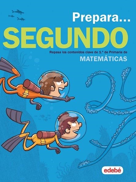 CUAD PREPARA MATEMATICAS DE PRIMARIA 2 | 9788468341378