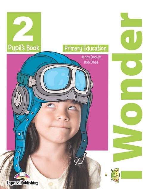 IWONDER 2 PUPIL’S BOOK | 9781471581281