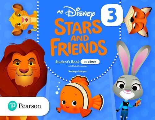 MY DISNEY STARS AND FRIENDS 3 STUDENT'S BOOK AND EBOOK WITH DIGITAL RESO | 9781292395548