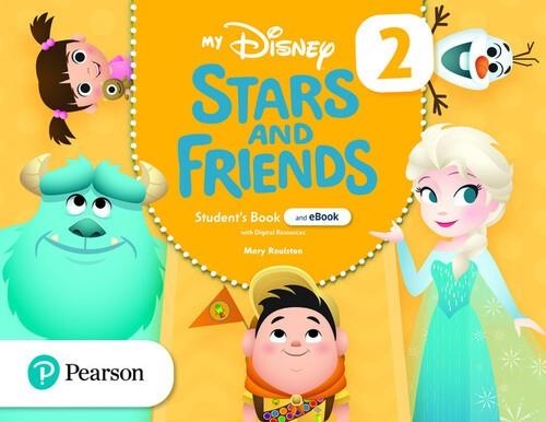 MY DISNEY STARS AND FRIENDS 2 STUDENT'S BOOK AND EBOOK WITH DIGITAL RESO | 9781292395531