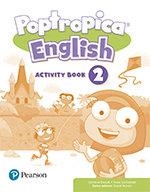 POPTROPICA ENGLISH 2 ACTIVITY BOOK PRINT & DIGITAL INTERACTIVEACTIVITY BOOK - ONLINE WORLD ACCESS CODE | 9788420573632