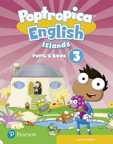 POPTROPICA ENGLISH ISLANDS 3 PUPIL'S BOOK PRINT & DIGITAL INTERACTIVEPUPIL'S BOOK - ONLINE WORLD ACCESS CODE | 9788420574042