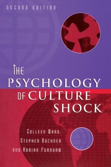 THE PSYCHOLOGY CULTURE SHOCK | 9780415162357 | COLLEEN WARD , STEPHEN BOCHNER , ADRIAN FURNHAM