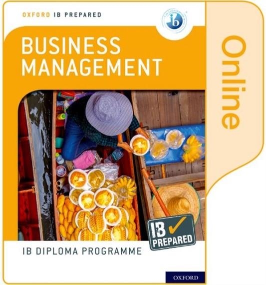 NESS MANAGEMENT ONLINE-# IB-EPARED BUSI | 9780198437635