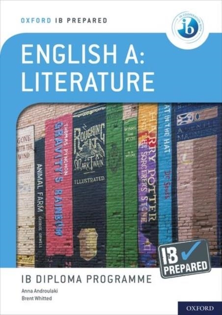 ARED: ENGLISH A: LITERATURE-NEW IB PREP | 9781382007108