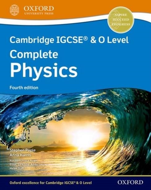 IGCSE AND O LEVEL COMPLETE PHYSICS SB 4E | 9781382005944