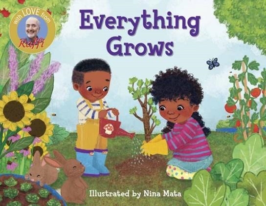 EVERYTHING GROWS | 9780593172650 | RAFFI