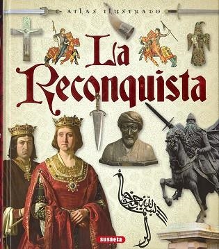 LA RECONQUISTA | 9788467762808 | PELUDO, MARÍA DEL ROSARIO/SINATTI, GIACOMO