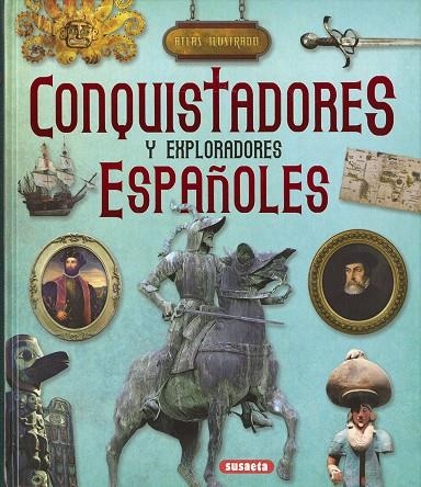 CONQUISTADORES Y EXPLORADORES ESPAÑOLES | 9788467768510 | BERGAMINO, GIORGIO/PALITTA, GIANNI