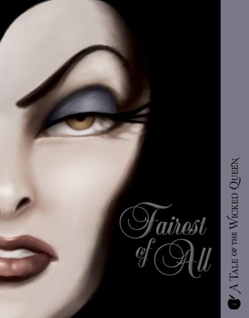 FAIREST OF ALL: A TALE OF THE WICKED QUEEN | 9781368011464 | SERENA VALENTINO